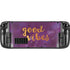 Good Vibes Steam Deck Handheld Gaming Computer Skin